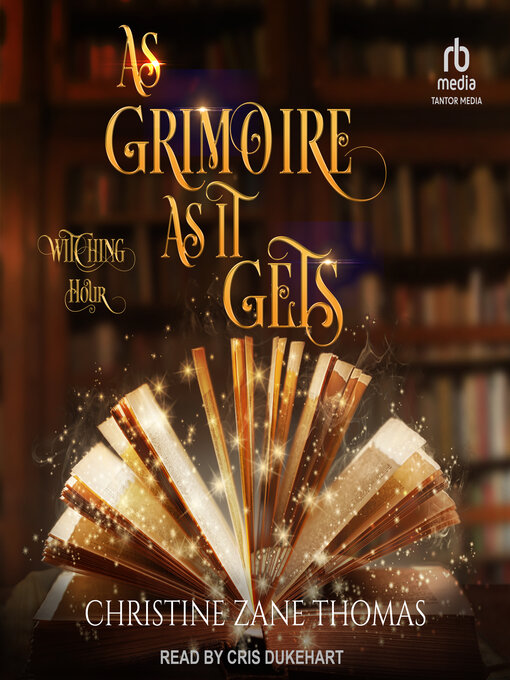 Title details for As Grimoire as it Gets by Christine Zane Thomas - Available